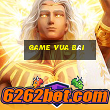 game vua bài