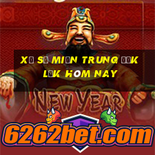 xổ số miền trung đắk lắk hôm nay