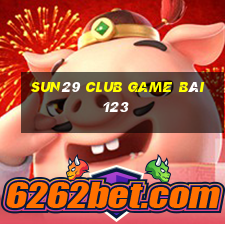 Sun29 Club Game Bài 123