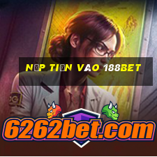 nạp tiền vào 188bet