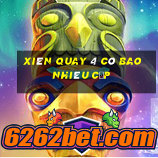 xiên quay 4 có bao nhiêu cặp