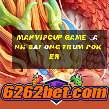 Manvipcup Game Đánh Bài Ông Trùm Poker