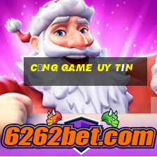 cổng game uy tín