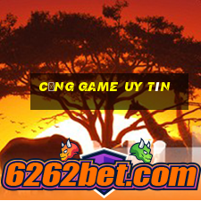 cổng game uy tín