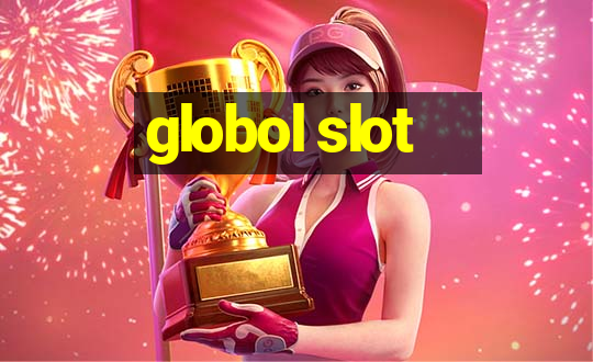 globol slot