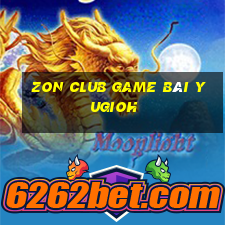 Zon Club Game Bài Yugioh