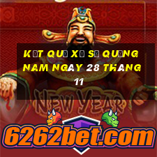 kết quả xổ số quảng nam ngày 28 tháng 11