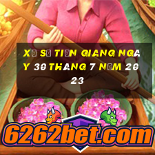 xổ số tiền giang ngày 30 tháng 7 năm 2023