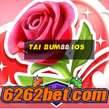 tai bum88 ios