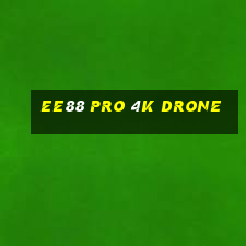 ee88 pro 4k drone