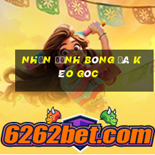 nhận định bóng đá kèo góc