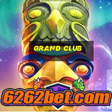 grand club