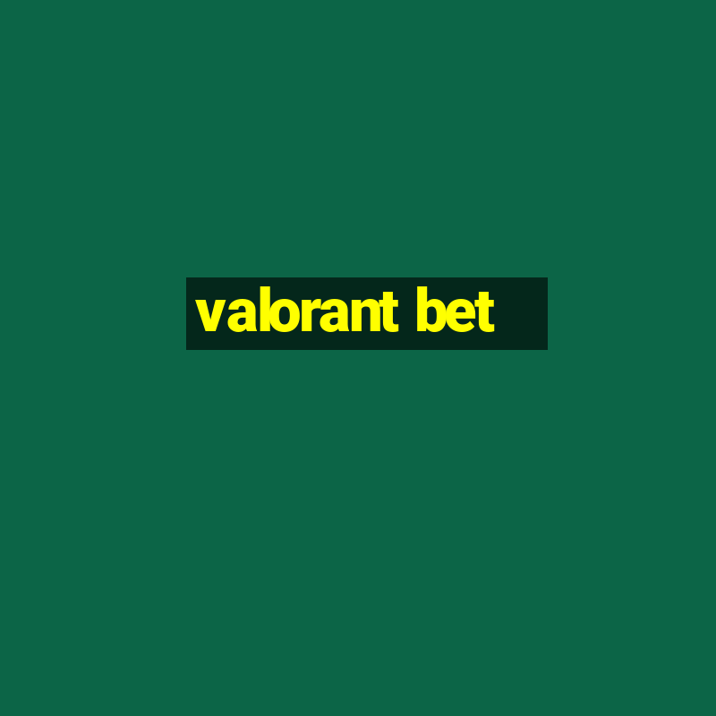 valorant bet