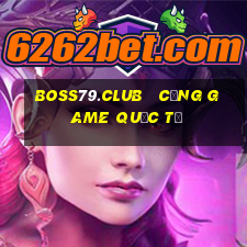 boss79.club   cổng game quốc tế