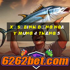 xổ số bình dương ngày mùng 4 tháng 5