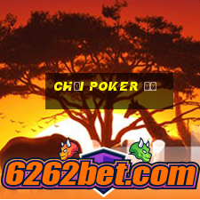 Chơi poker đỏ