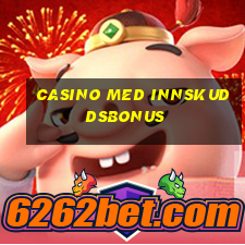 casino med innskuddsbonus