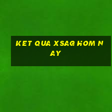 ket qua xsag hom nay