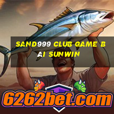 Sand999 Club Game Bài Sunwin