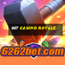 007 casino royale