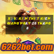 xổ số kiến thiết kiên giang ngày 28 tháng 8