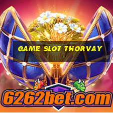 Game Slot Thorvay