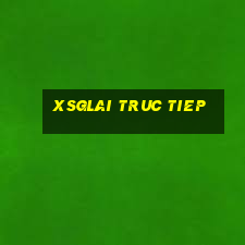 xsglai truc tiep