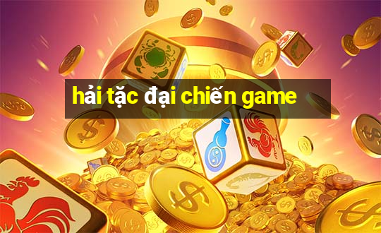 hải tặc đại chiến game