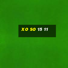 xo so 15 11