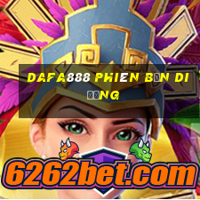 dafa888 phiên bản di động