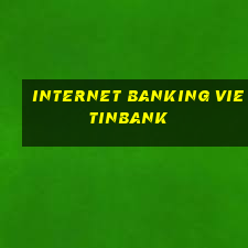 internet banking vietinbank