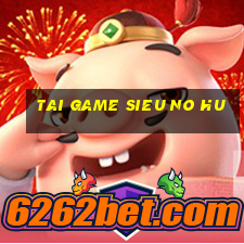 tai game sieu no hu