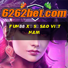 Fun88 xổ số sao Việt nam