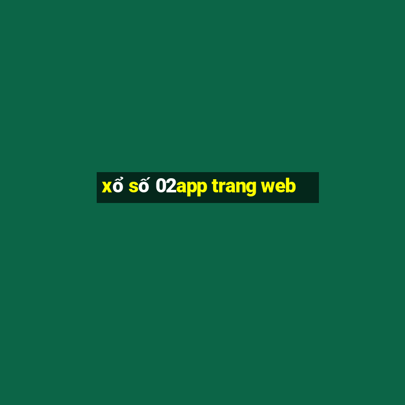 xổ số 02app trang web