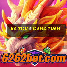 xs thu 3 hang tuan