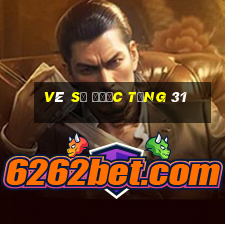 Vé số được tặng 31