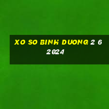 xo so binh duong 2 6 2024