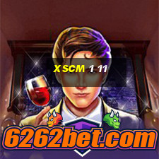 xscm 1 11