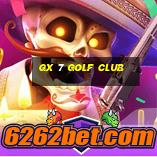 gx 7 golf club