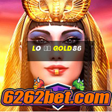 Lô Đề Gold86