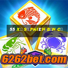 55 Xổ số phiên bản cũ