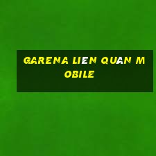 garena liên quân mobile