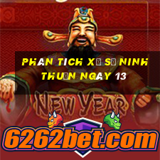 Phân tích Xổ Số ninh thuận ngày 13