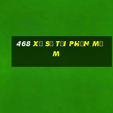 468 Xổ số tải phần mềm