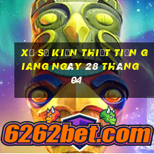 xổ số kiến thiết tiền giang ngày 28 tháng 04