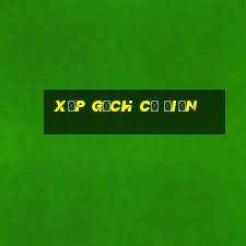 xếp gạch cổ điển