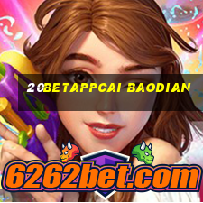 20betappCai Baodian