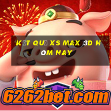 Kết quả XS Max 3D hôm nay