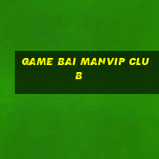 game bai manvip club