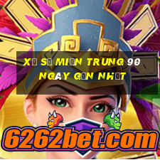 xổ số miền trung 90 ngày gần nhất